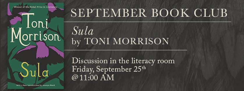 September Book Club, Sula by Toni Morrison, Sep 25, 11:00