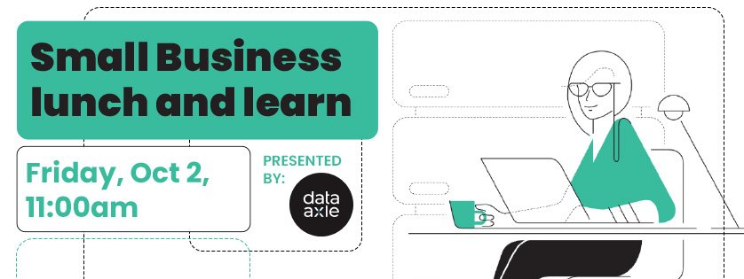 Small Biz Lunch and Learn, Friday, Oct 2, 11:00