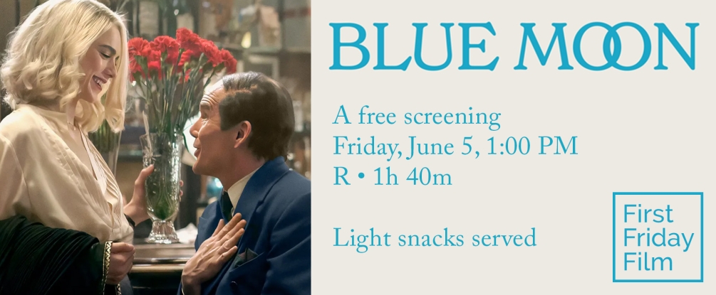 Blue Moon, free screening, June 5, 1:00