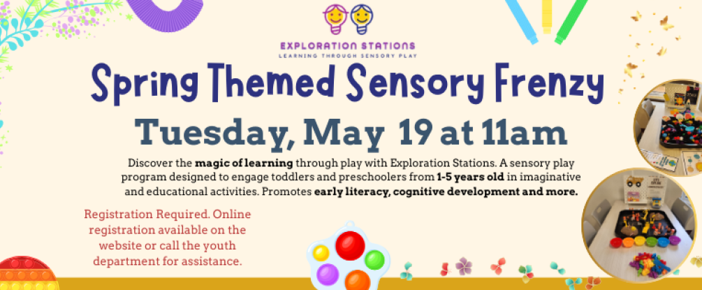 Exploration Station May 19, 2026 11:00am - 12:00pm