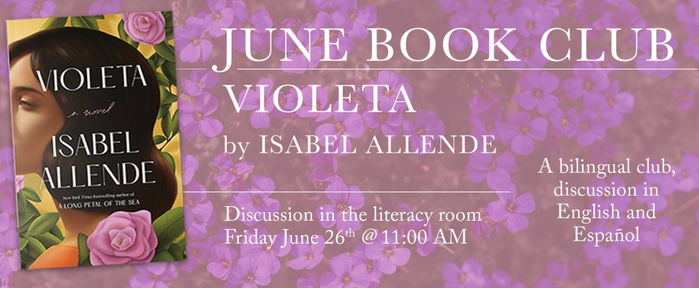 June Book Club, Violeta Isobel Allende, June 26, 11:00