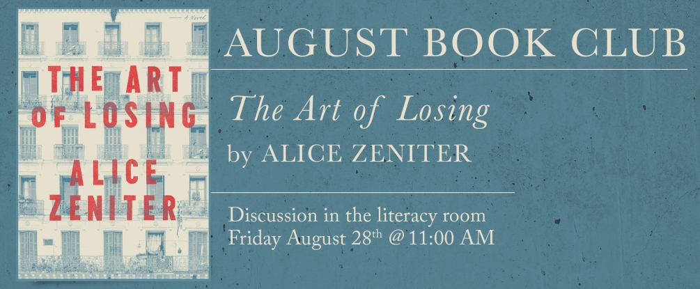 August Book Club, The Art of Losing by Alice Zeniter, August 28, 11:00