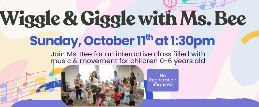 Wiggle and Giggle October 11, 1:30 pm