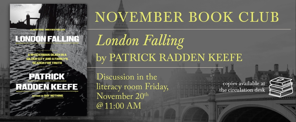 November Book Club, London Falling by Patrick Radden Keefe, Friday November 20th, 11:00