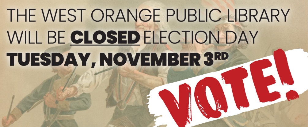 The library will be closed Tuesday November 3rd for Election Day